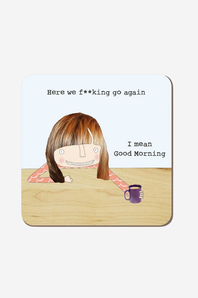 Here We Go Again - Coaster