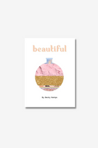 Beautiful - Hardcover Book