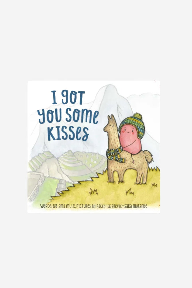 I Got You Some Kisses Book