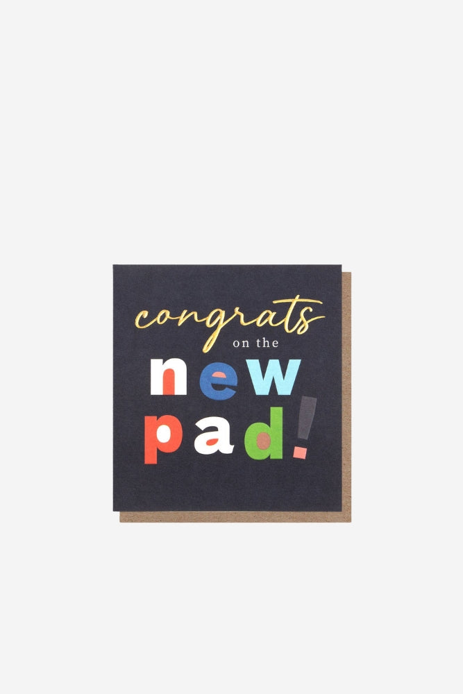 Congrats on the New Pad
